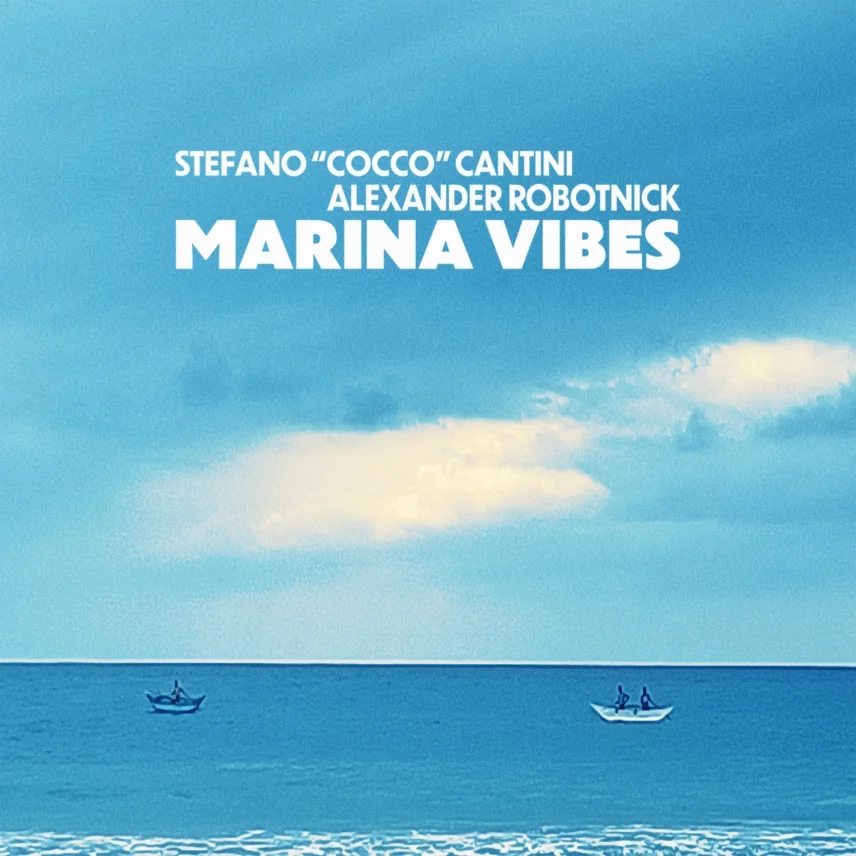 Marina Vibes with Stefano Cocco Cantini & Alexander Robotnick