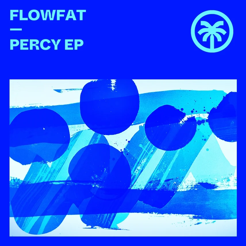 Percy EP by Flowfat