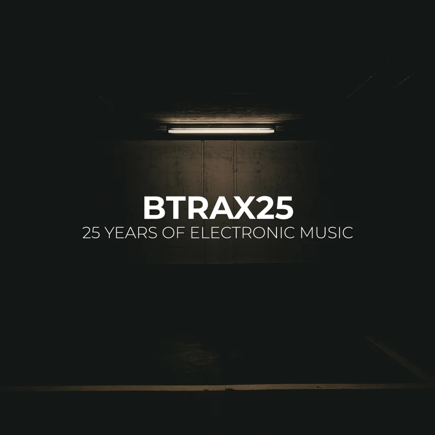 BTRAX Records presents 25 Years of Electronic Music